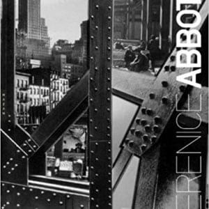 Abbott, Berenice - Catalogue Jeu de Paume, Paris, 2012