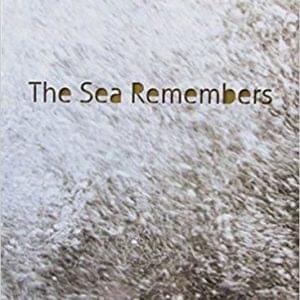 Zens, Rosemarie - The Sea Remembers