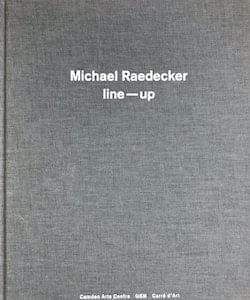 Raedecker, Michael - line-up - Catalogus GEM, Den Haag, 2009